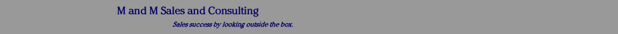 Footer image of company name M and M Sales and Consulting